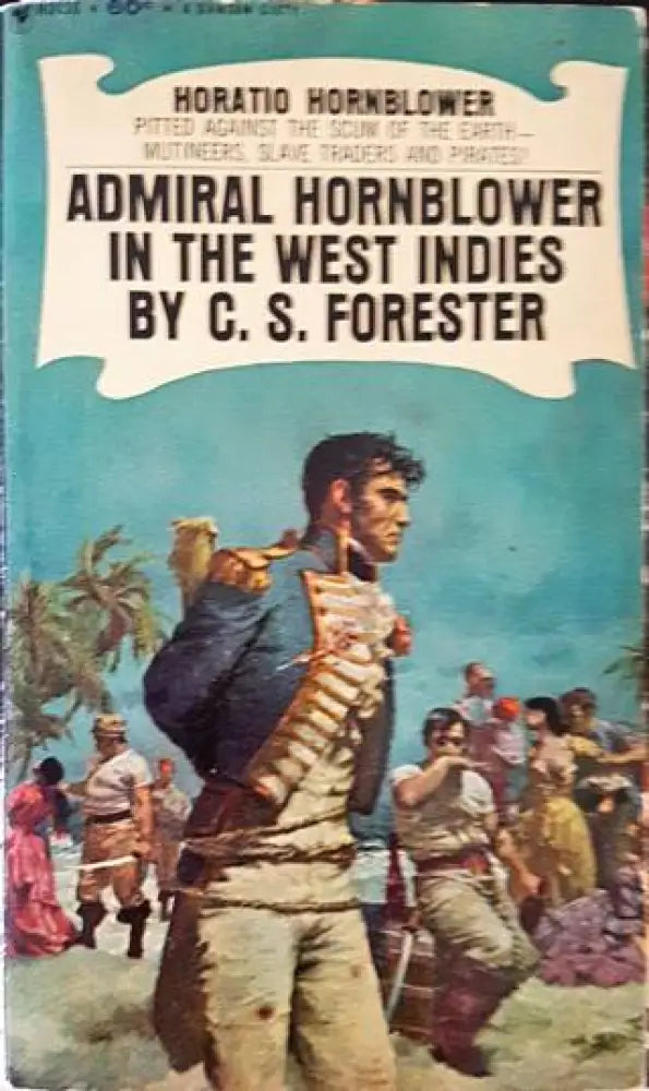 Admiral hornblower in the West Indies - Книги
