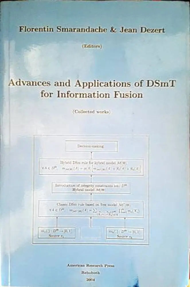 Advances and Applocation of DSmT for Information Fusion - Книги