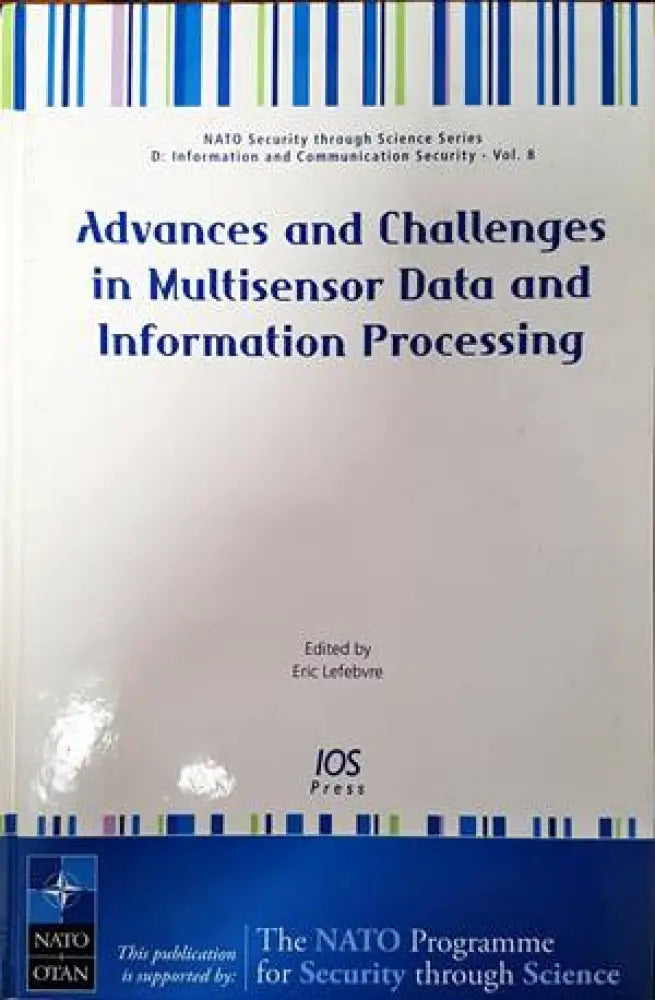 Advances and Challenges in Multisensor Data and Information Processing - Книги