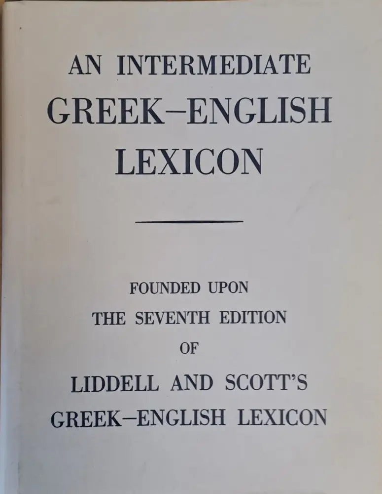 An Intermediate Greek - English Lexicon - Книги