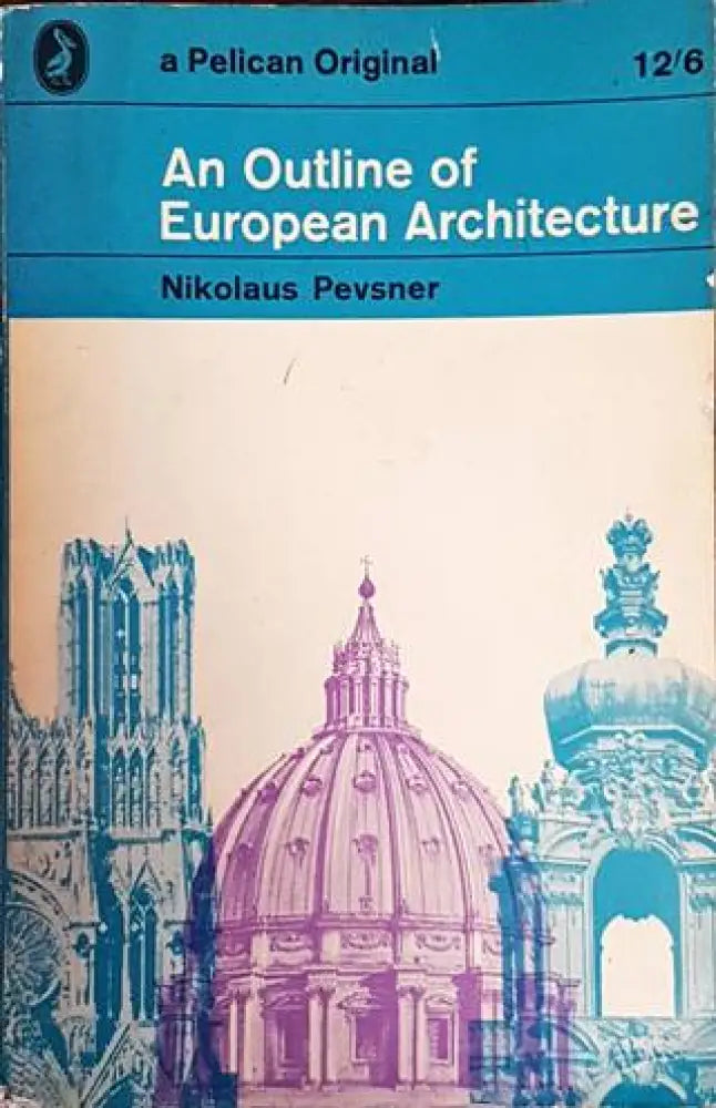 An Outline of European Architecture - Книги