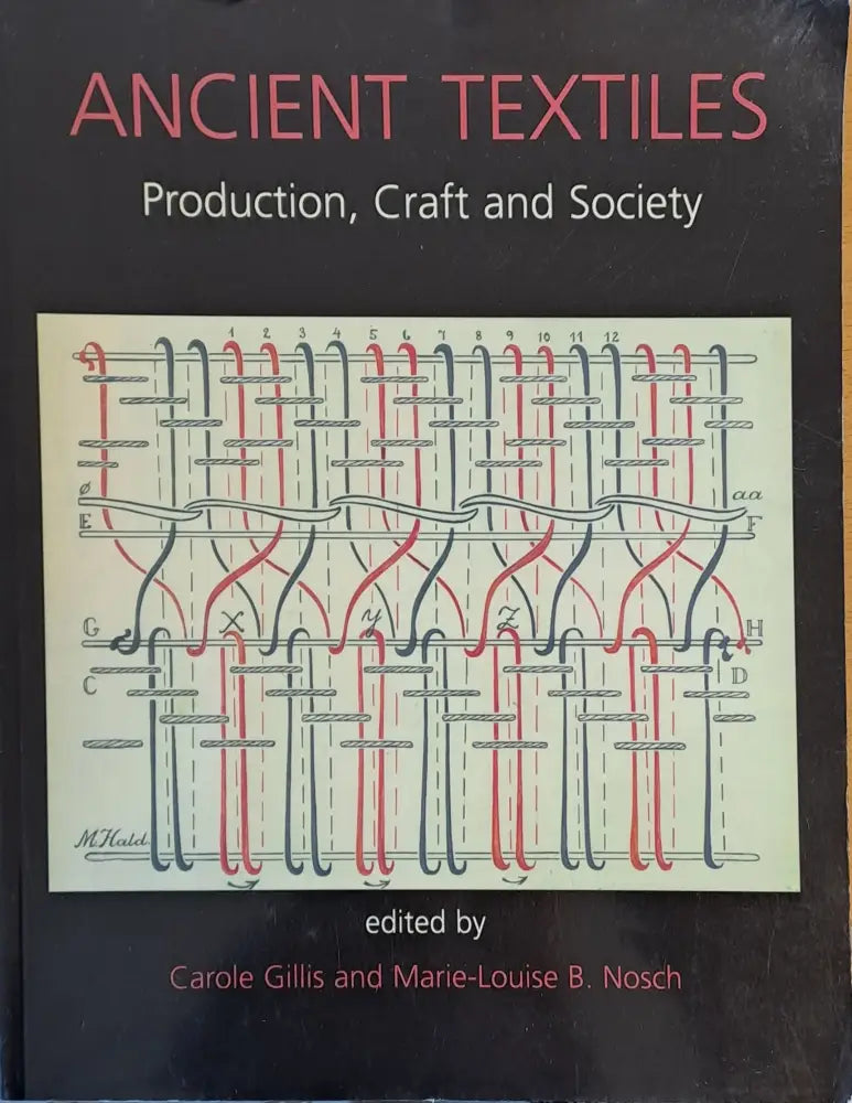 Ancient Textiles. Production Craft and Society - Книги