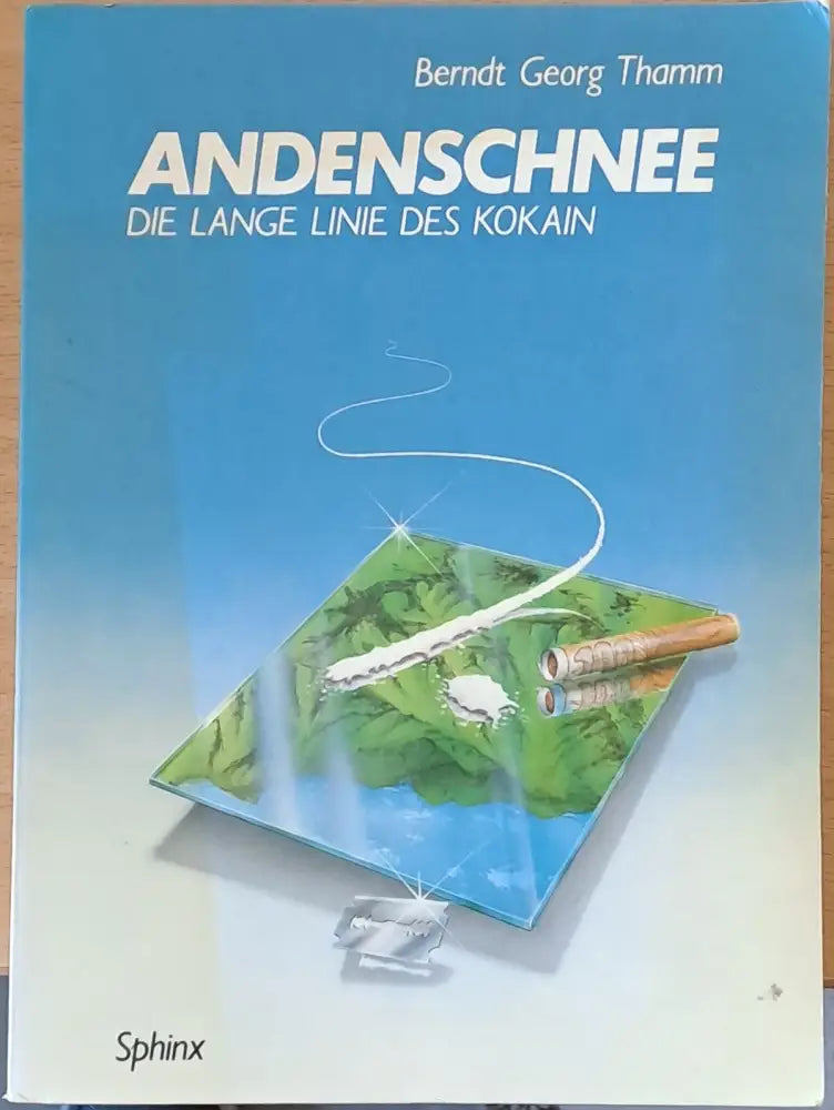 Andenschnee die Lange Linie des Kokain - Книги