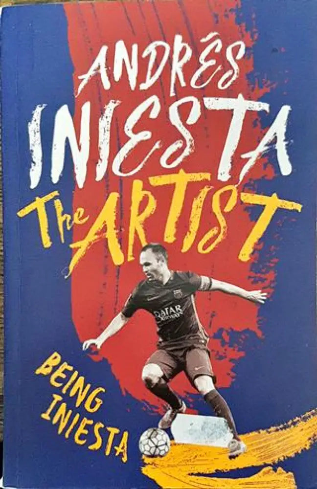 Andres Iniesta the artist - Книга