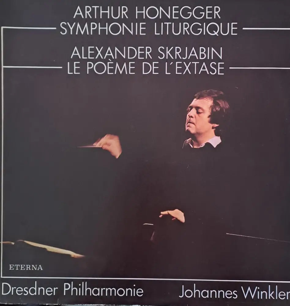 Arthur Honegger: Symphonie Liturgique / Alexander Skrjabin: Le Poeme De L’extase - antique