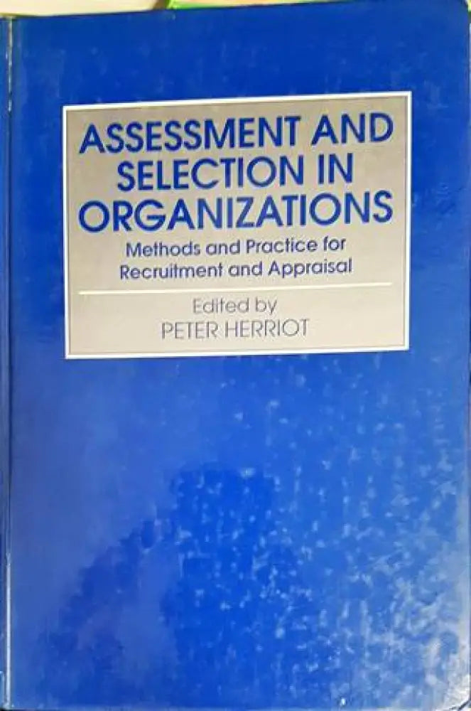 Assesment and selection in organizations - Книги