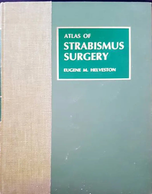 Atlas of strabismus surgery - Книги