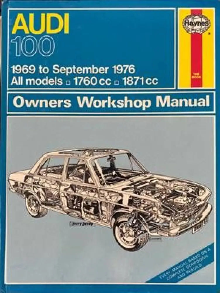 Audi 100 1969 to September 1976 Owners Workshop Manual - Книги