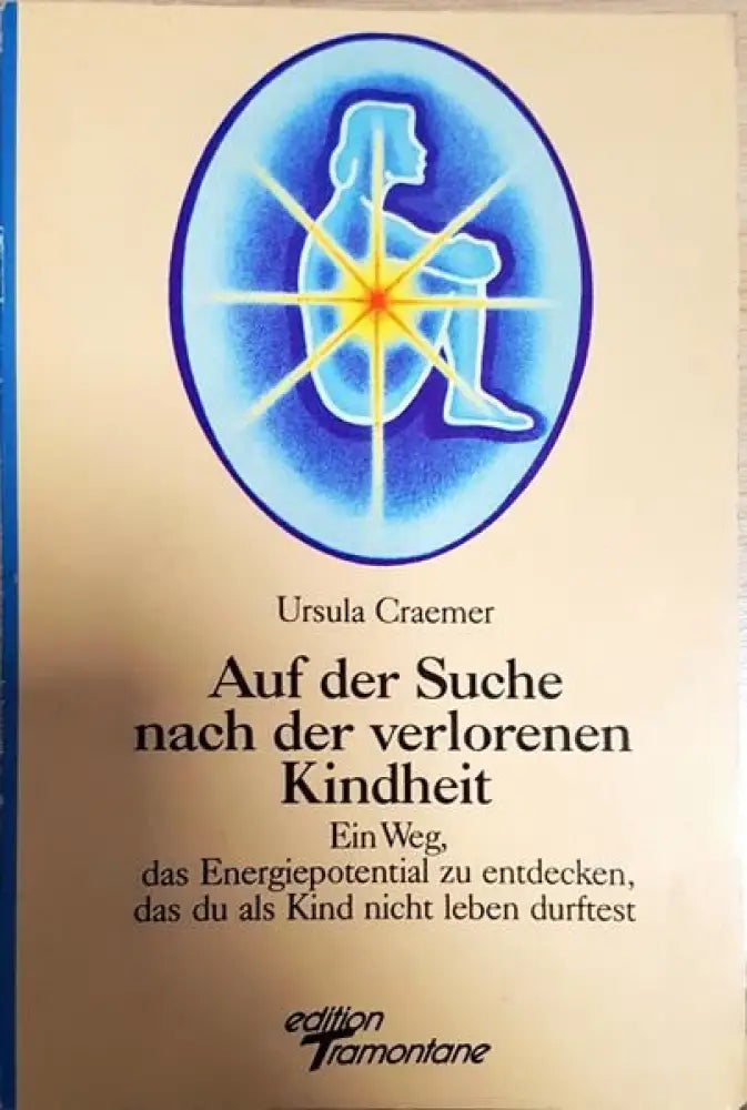 Auf der Suche nach der verlorenen Kindheit - Книги
