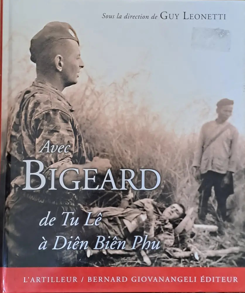 Avec Bigeard de Tu Le a Dien Bien Phu - Книги