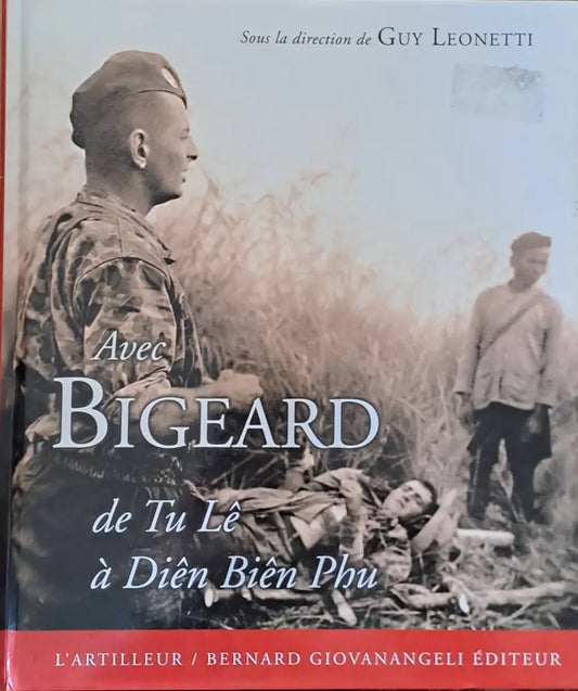 Avec Bigeard de Tu Le a Dien Bien Phu - Книги