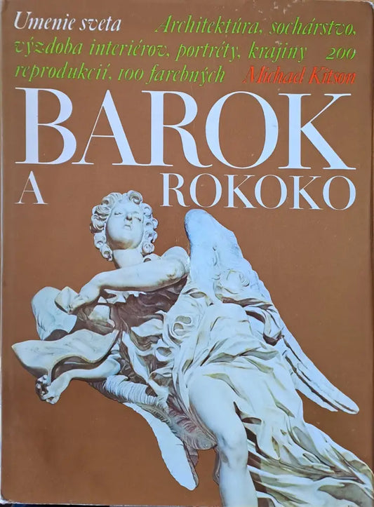Barok a Rokoko - Umenie sveta: Architektura socharstvo vyzdoba interierov portrety 200 reprodukcii - Книги