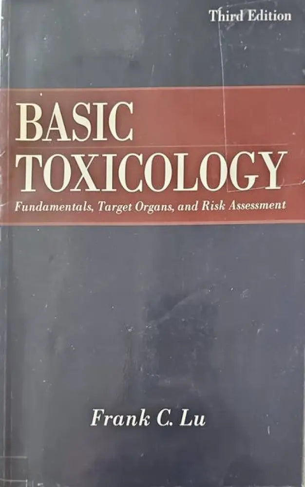 Basic Toxicology. Third Edition - Книги