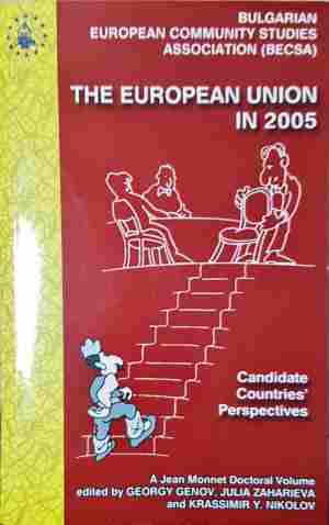 The European Union in 2005: Candidate Countries' Perspectives (1409)