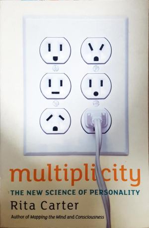 Multiplicity: The New Science of Personality (4925)