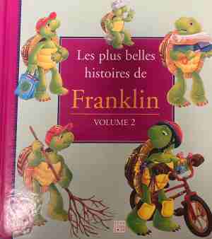 Les plus belles histoires de Franklin. Volume 2 (2107)