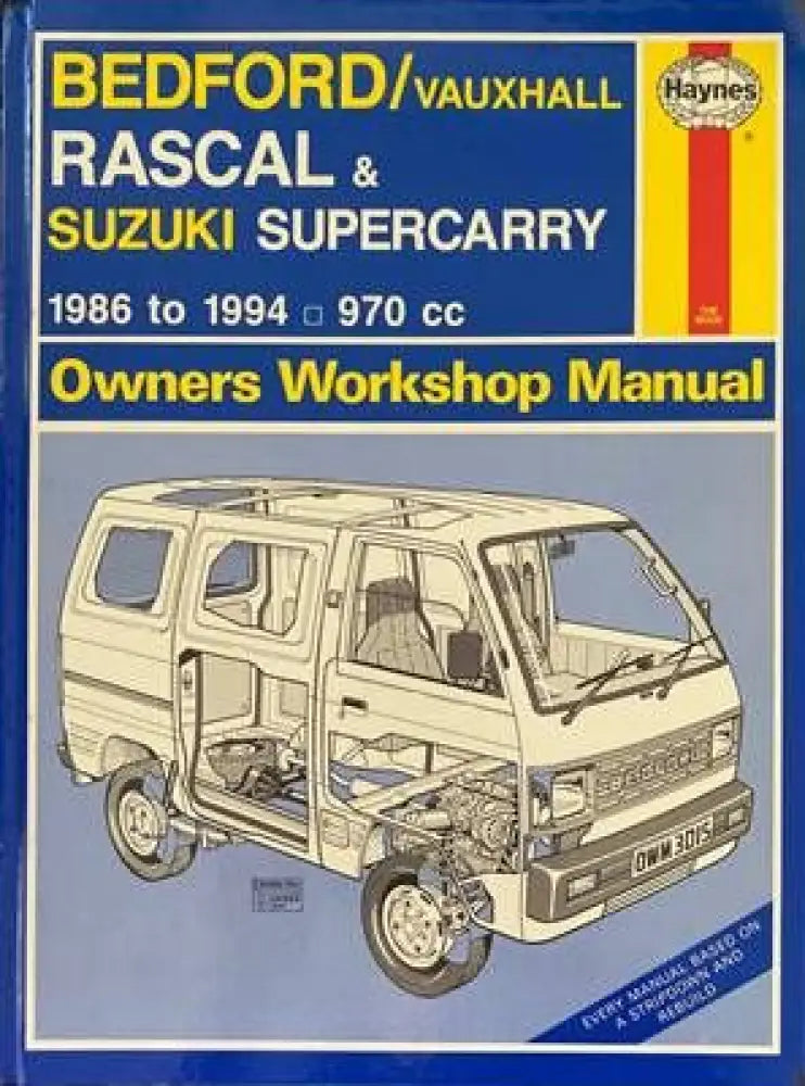 Bedford / Vauxhall Rascal & Suzuki Supercarry 1986 to 1994 Owners Workshop Manual - Книги
