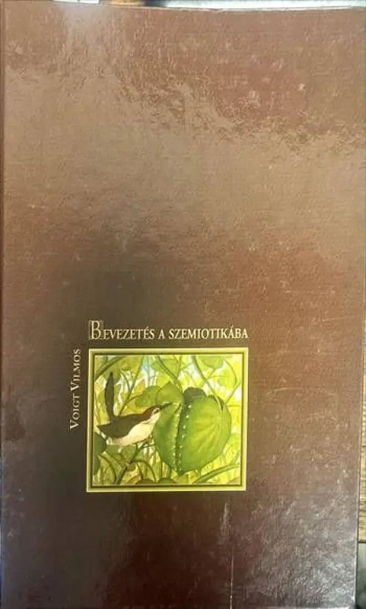 Bevezetes a szemiotikaba - Книги