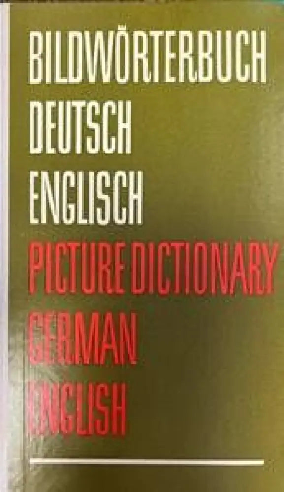 Bildwörterbuch Deutsch-Englisch / Picture Dictionary German-English - Книги