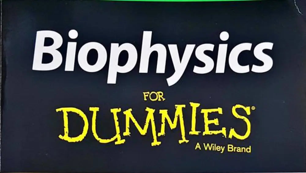 biophysics for dummies - Книги