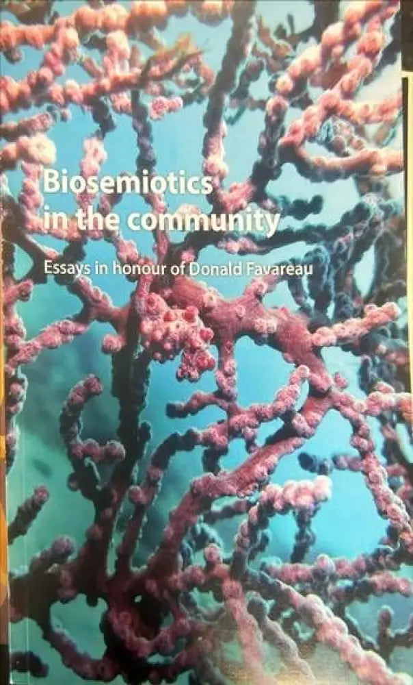 Biosemiotics in the community - Книги