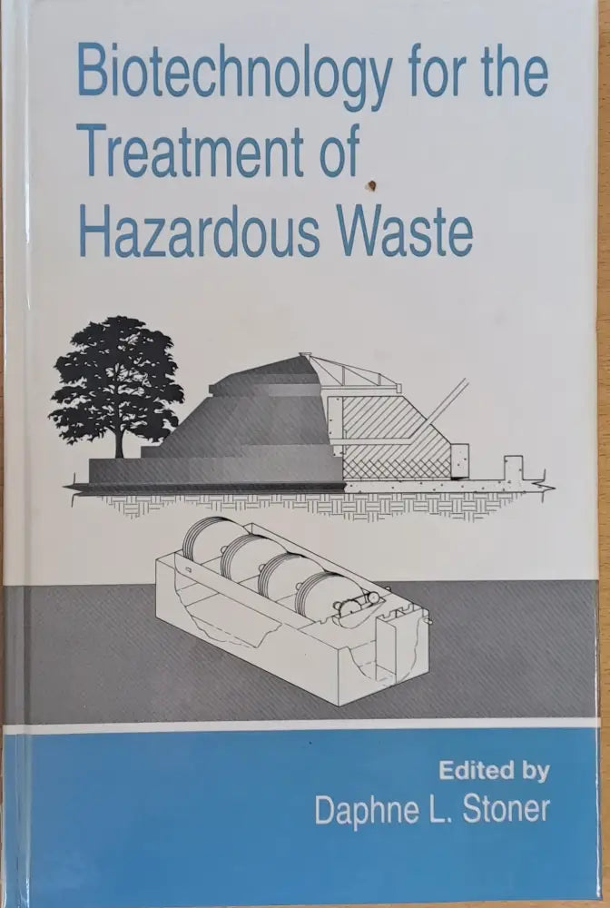 Biotechnology for the Treatment of Hazardous Waste - Книги