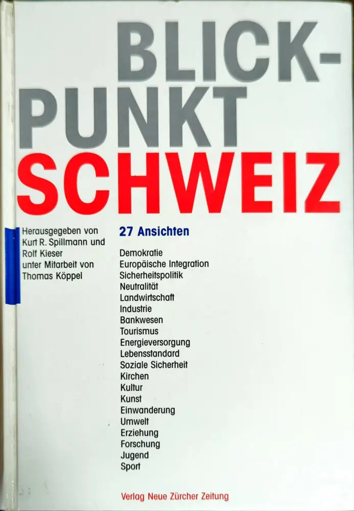 Blickpunkt Schweiz: 27 Ansichten - Книги