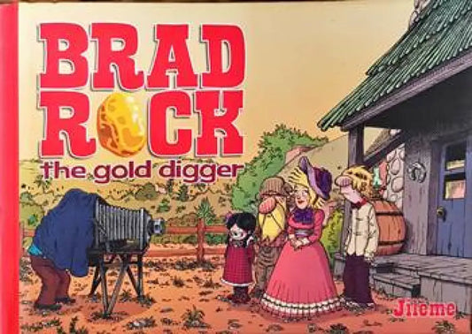 Brad Rock the gold digger - Книги