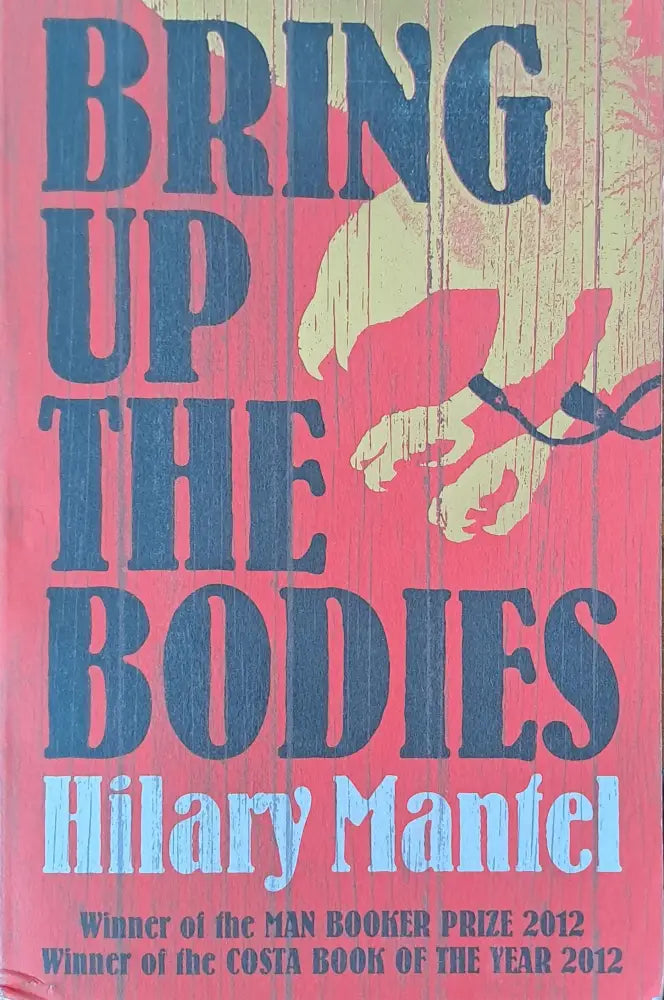 Bring up the bodies - Книги