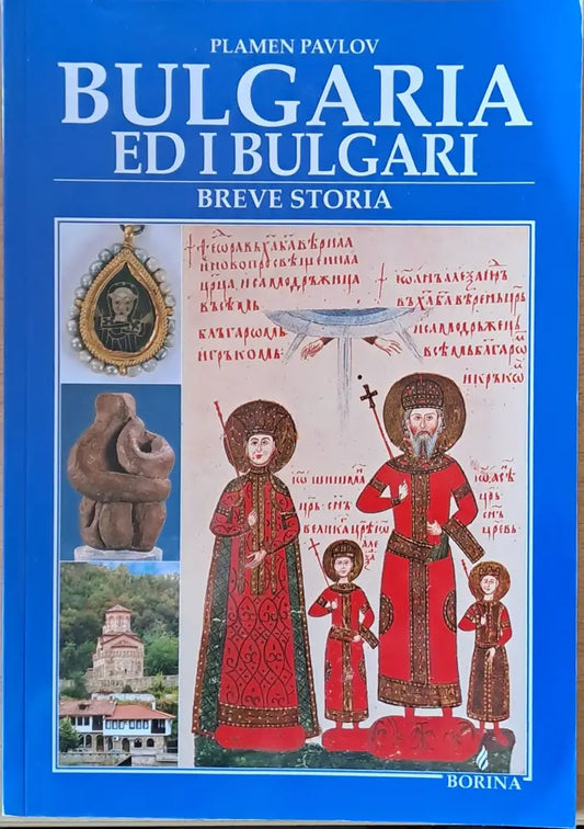 Bulgaria Ed I Bulgari. Breve Storia - Книги