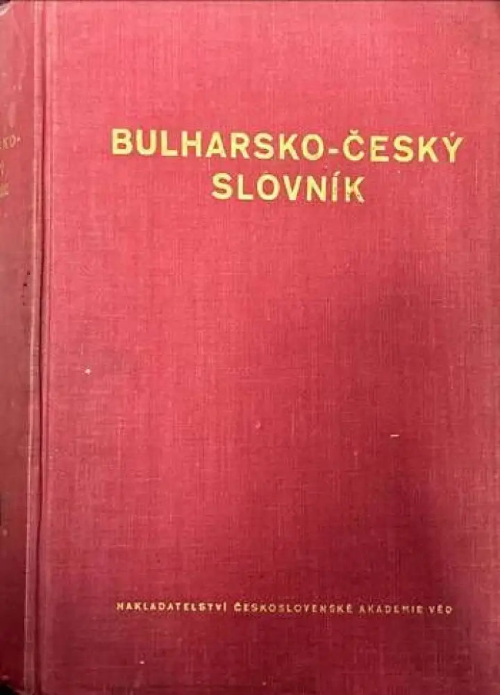Bulharsko-český slovník / Българско-чешки речник - Книги