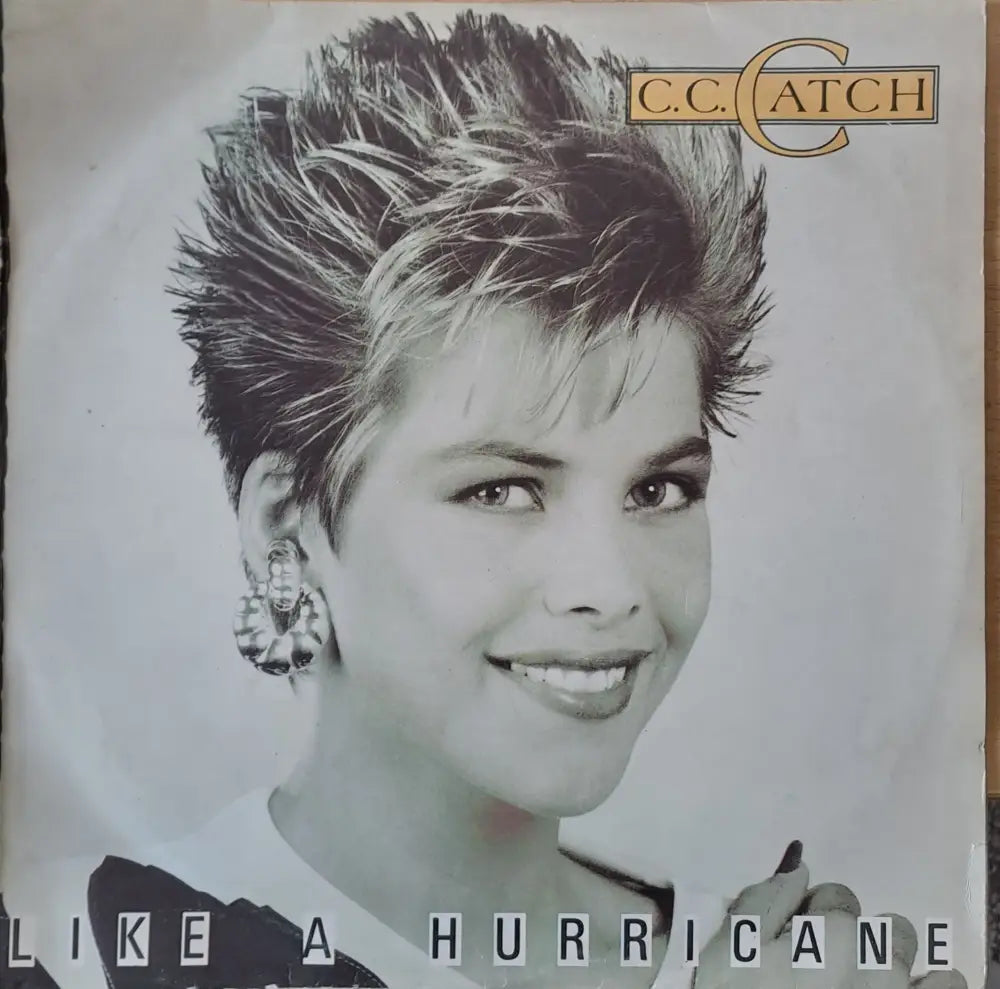 C. C. Catch: Like a Hurricane - antique