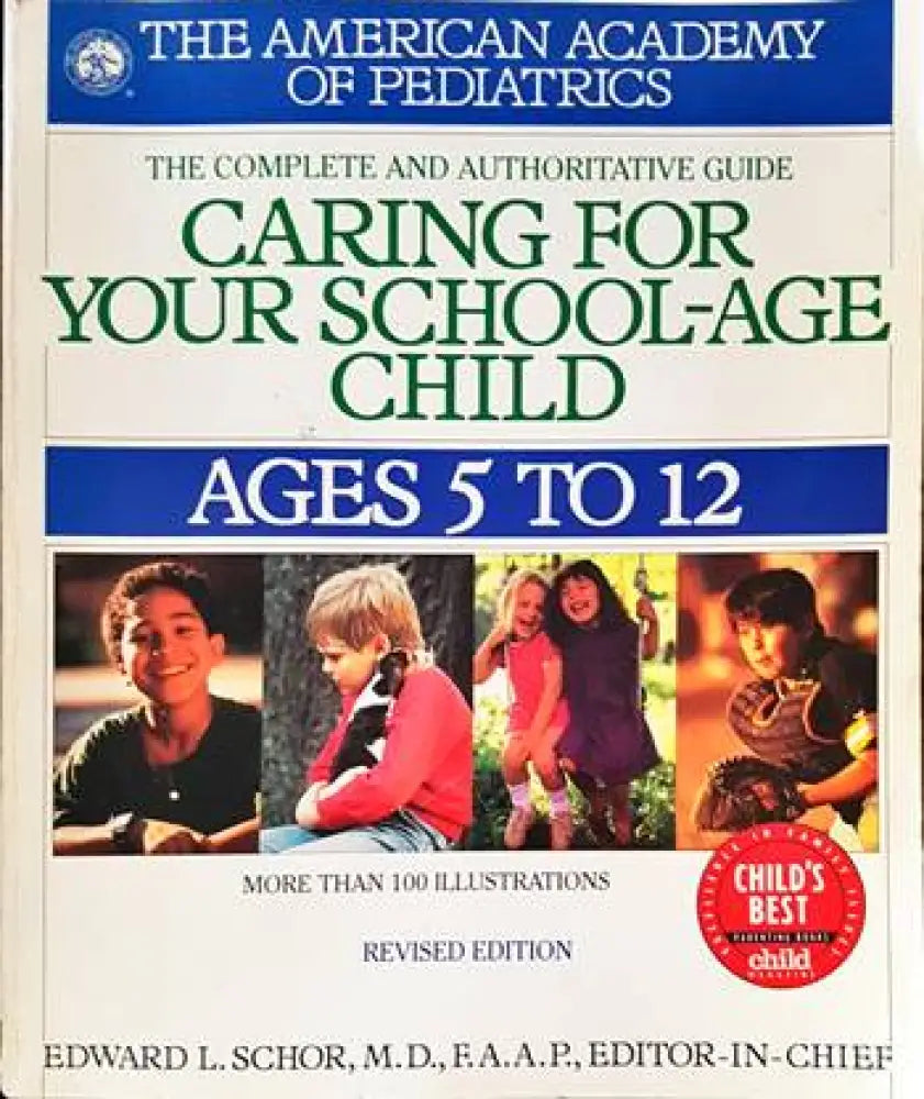 Caring for Your School Age Child: Ages 5-12 - Книги