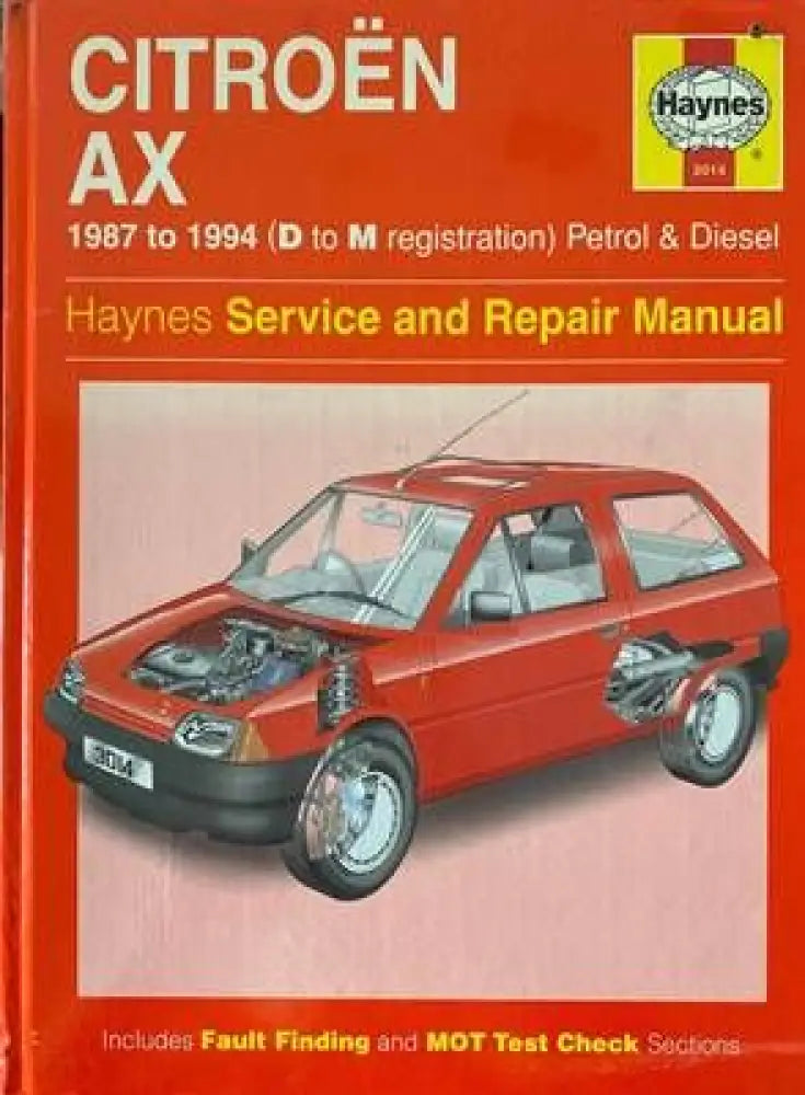 Citroën AX 1987 to 1994 (D to M redistration) Petrol & Diesel Owners Workshop Manual - Книги