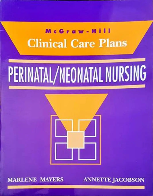 Clinical care plans. Perintal/ neonatal nursing - Книги