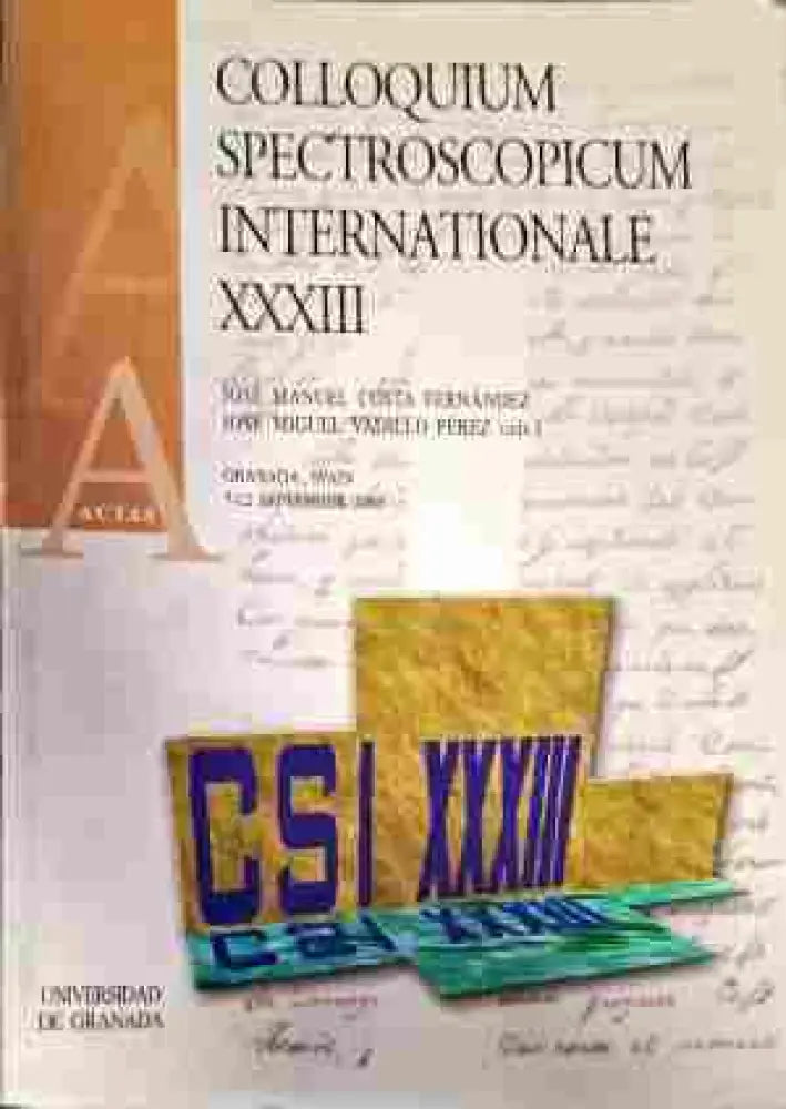 Colloquium spectroscopicum internatinnale XXXIII - Книги