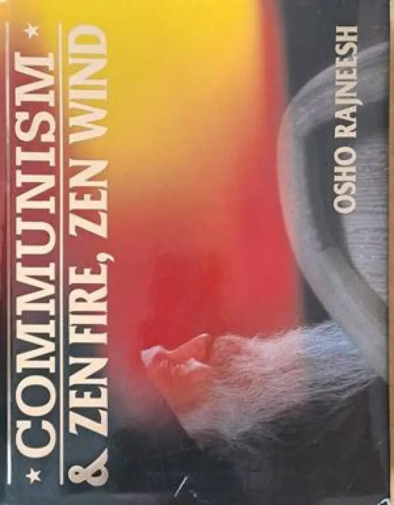 Communism and Zen Fire Zen Wind - Книги