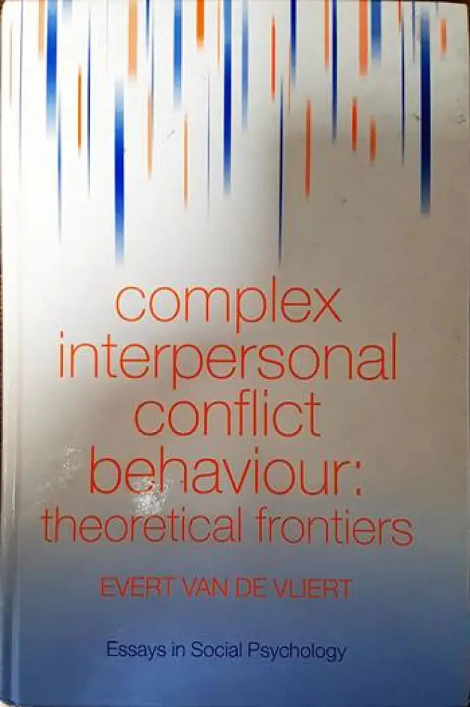 Complex interpersonal conflict behaviour: Theoretcal frontiers - Книги