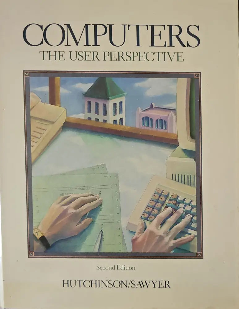 Computers: The User Perspective - Книги