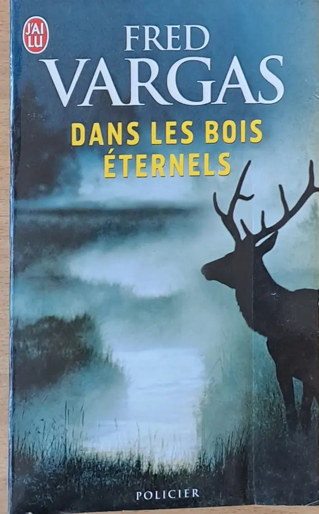 Dans Les Bois Eternels - Книги