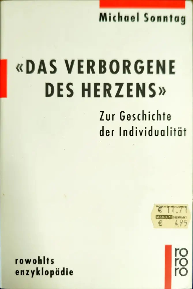 ’Das Verborgene des Herzens’: Zur Geschichte der Individualität - Книги