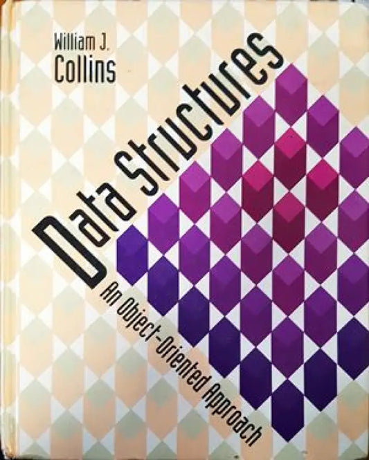 Data Structures: An Object-Oriented Approach - Книги