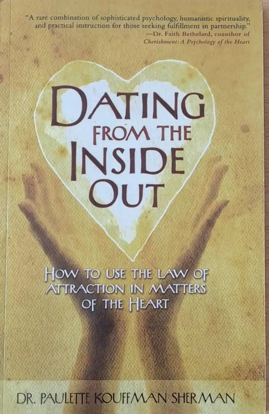 Dating from the Inside Out - Книги
