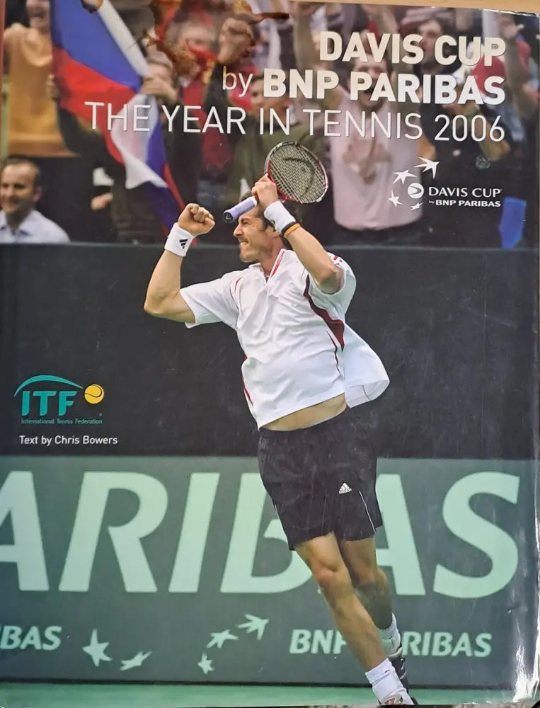 Davis Cup by BNP Paribas. The year in tennis 2006 - Книги