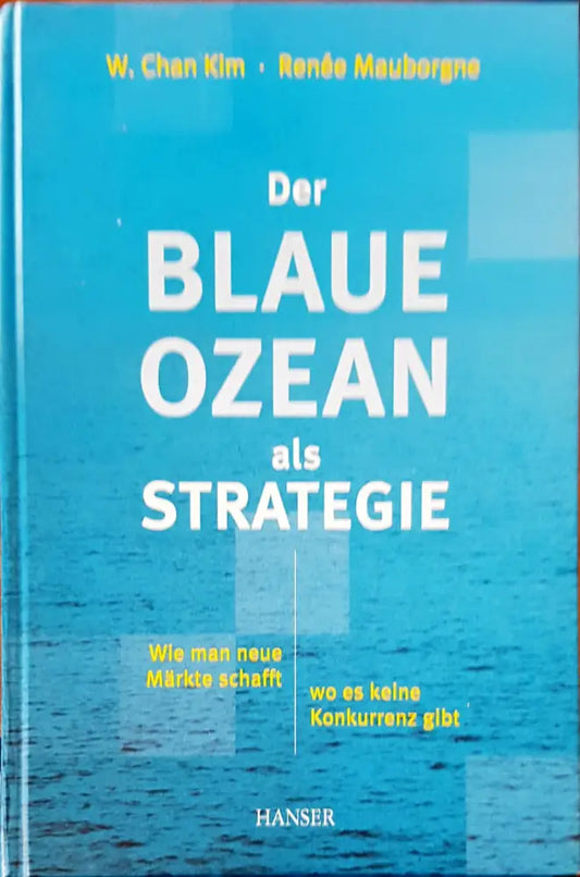 Der blaue ozean als strategie - Книги