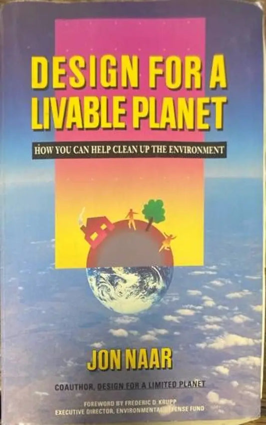 Design for a Livable Planet: How You Can Help Clean Up the Environment - Книги