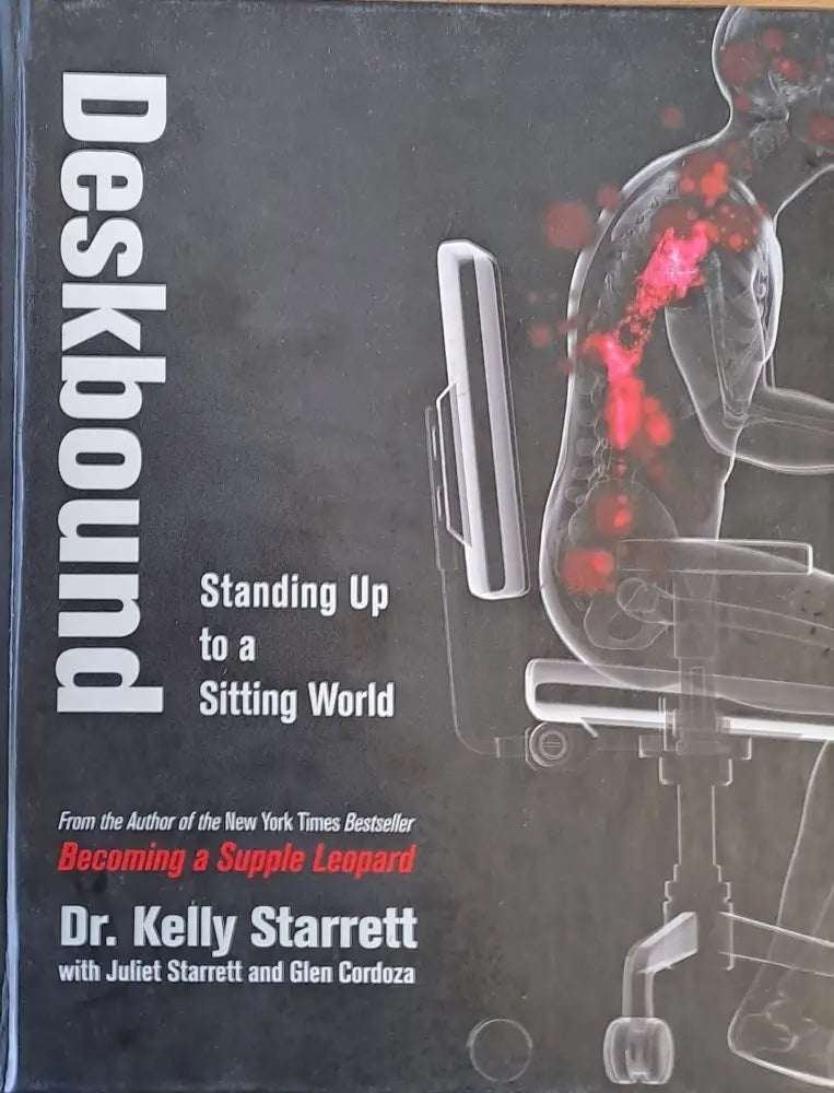Deskbound. Standing Up to a Sitting World - Книги