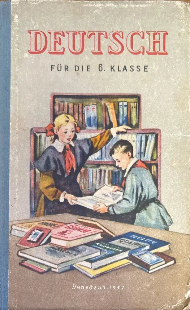 Deutsch fur die 6. klasse - Книги