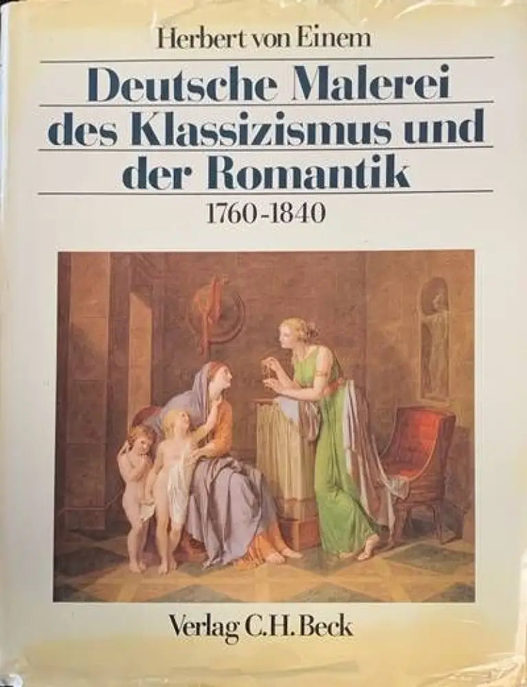 Deutsche Malerei des Klassizismus und der Romantik 1960-1840 - Книги