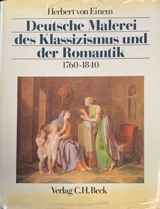 Deutsche Malerei des Klassizismus und der Romantik 1960-1840 - Книги